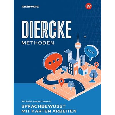 Westermann Diercke Methoden Sprachbewusst mit Karten arbeiten: Sprachbewusst mit Karten arbeiten Westermann Diercke Methoden Sprachbewusst mit Karten arbeiten: Sprachbewusst mit Karten arbeiten