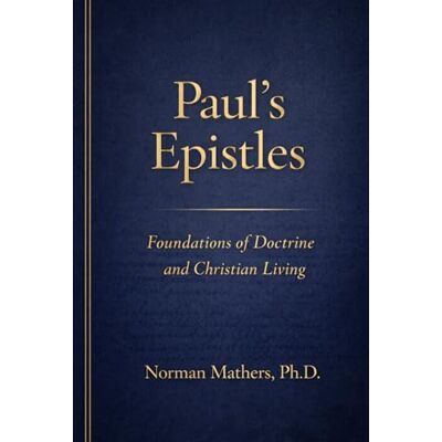 Norman Paul's Epistles Norman Paul's Epistles