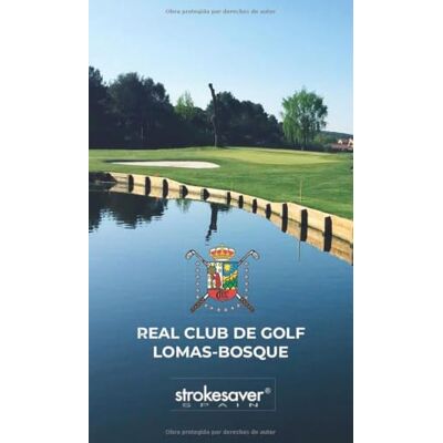Vincent Real Club de Golf Lomas-Bosque: Strokesaver Vincent Real Club de Golf Lomas-Bosque: Strokesaver