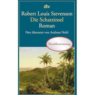 Stevenson, Robert Louis Die Schatzinsel: Neu übersetzt von Andreas Nohl: 14430 Stevenson, Robert Louis Die Schatzinsel: Neu übersetzt von Andreas Nohl: 14430