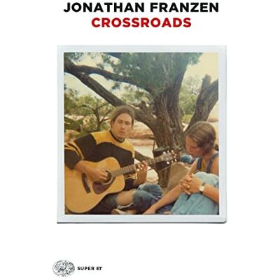 Franzen, Jonathan Crossroads Franzen, Jonathan Crossroads