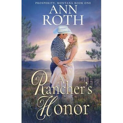 Roth A Rancher's Honor: 1 Roth A Rancher's Honor: 1