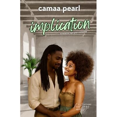 Pearl Implication: A forbidden reverse age-gap romance Pearl Implication: A forbidden reverse age-gap romance
