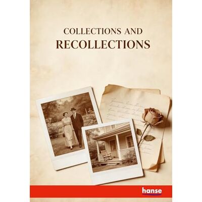 Anonymous Collections and Recollections Anonymous Collections and Recollections