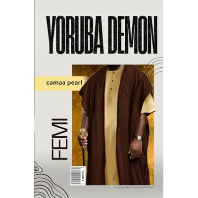Pearl Yoruba Demon: Femi Pearl Yoruba Demon: Femi