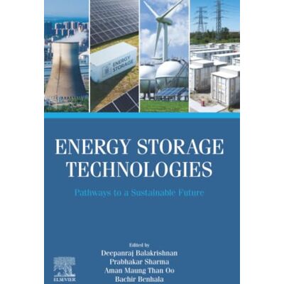 Elsevier Energy Storage Technologies: Pathways to a Sustainable Future Elsevier Energy Storage Technologies: Pathways to a Sustainable Future