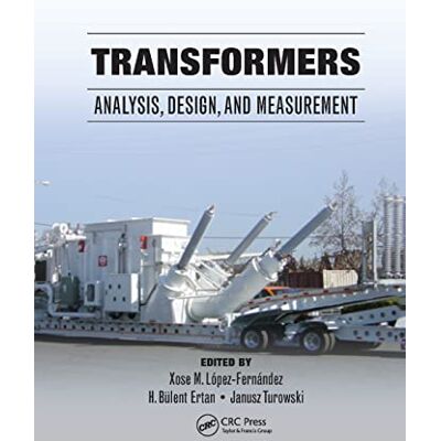 Routledge Transformers: Analysis, Design, and Measurement Routledge Transformers: Analysis, Design, and Measurement