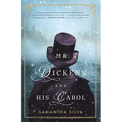 Silva Mr. Dickens and His Carol Silva Mr. Dickens and His Carol