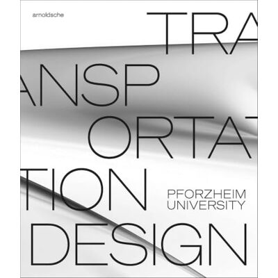 ART Transportation Design: Pforzheim University ART Transportation Design: Pforzheim University