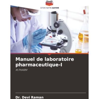 Devi Manuel de laboratoire pharmaceutique-I: M.PHARM Devi Manuel de laboratoire pharmaceutique-I: M.PHARM