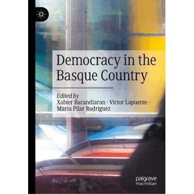 MACMILLAN Democracy in the Basque Country MACMILLAN Democracy in the Basque Country