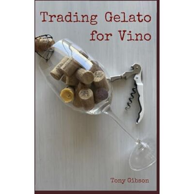 Gibson Trading Gelato for Vino Gibson Trading Gelato for Vino