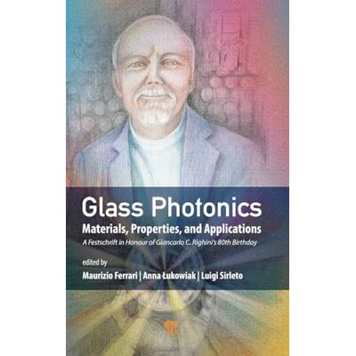 Acer Glass Photonics: Materials, Properties, and Applications Acer Glass Photonics: Materials, Properties, and Applications