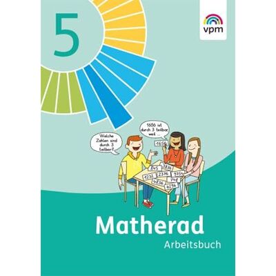 Klett Matherad. Arbeitsbuch 5. Schuljahr Klett Matherad. Arbeitsbuch 5. Schuljahr