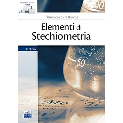 Giannoccaro Potenzo Elementi di stechiometria. Con ebook Giannoccaro Potenzo Elementi di stechiometria. Con ebook