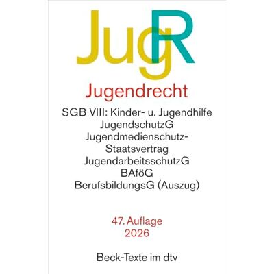 Dtv Jugendrecht. JugR: SGB VIII: Kinder- u. Jugendhilfe, JugendschutzG, Jugendmedienschutz-Staatsvertrag, JugendarbeitsschutzG, BAföG, BerufsbildungsG ... Rechtsstand: 1. Januar 2026: 5008 Dtv Jugendrecht. JugR: SGB VIII: Kinder- u. Jugendhilfe, JugendschutzG, Jugendmedienschutz-Staatsvertrag, JugendarbeitsschutzG, BAföG, BerufsbildungsG ... Rechtsstand: 1. Januar 2026: 5008