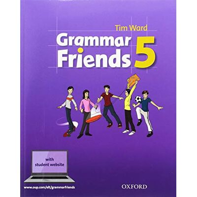 XXX Grammar Friends: 5: Student Book XXX Grammar Friends: 5: Student Book