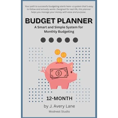 Avery Budget Planner: A Smart and Simple System for Monthly Budgeting Avery Budget Planner: A Smart and Simple System for Monthly Budgeting