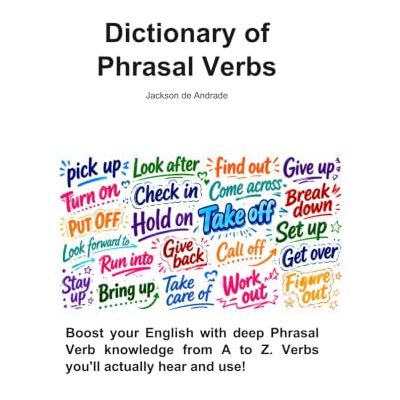Jackson Dictionary of Phrasal Verbs Jackson Dictionary of Phrasal Verbs
