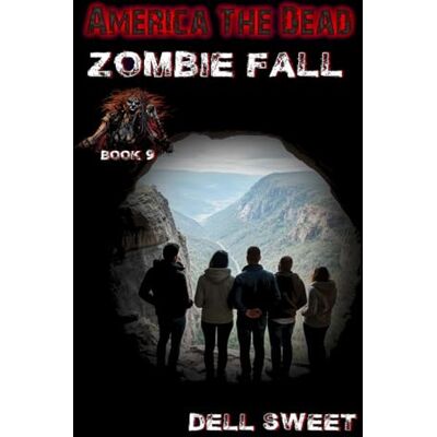 Dell America the Dead: Zombie Fall Dell America the Dead: Zombie Fall
