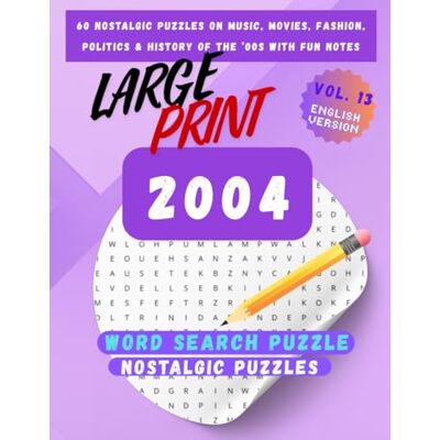 Avery 2004 Word Search Puzzle Book for Adults (Large Print): VOL.13 60 Nostalgic Puzzles – Music, Movies, History – With Fun Notes Avery 2004 Word Search Puzzle Book for Adults (Large Print): VOL.13 60 Nostalgic Puzzles – Music, Movies, History – With Fun Notes