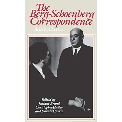 Symantec The Berg-Schoenberg Correspondence: Selected Letters Symantec The Berg-Schoenberg Correspondence: Selected Letters