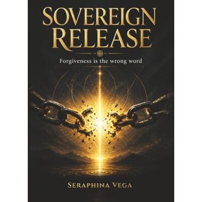 Vega+ SOVEREIGN RELEASE: Forgiveness is the wrong word Vega+ SOVEREIGN RELEASE: Forgiveness is the wrong word