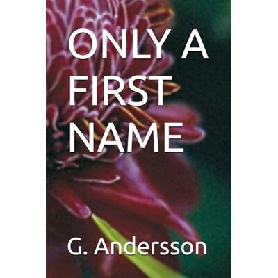 Andersson ONLY A FIRST NAME Andersson ONLY A FIRST NAME