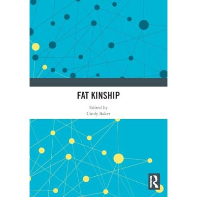 Routledge Fat Kinship Routledge Fat Kinship