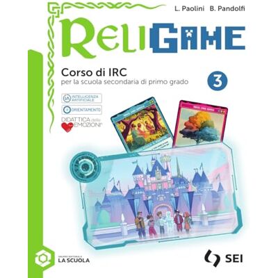 Paolini, Luca Religame. Corso di IRC. Per la Scuola media. Con e-book. Con espansione online (Vol. 3) Paolini, Luca Religame. Corso di IRC. Per la Scuola media. Con e-book. Con espansione online (Vol. 3)