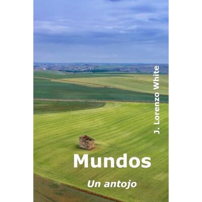 Blanco Mundos: Un antojo Blanco Mundos: Un antojo
