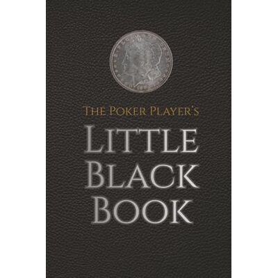 Sharp The Poker Player's Little Black Book: A Poker Journal for Serious Players, Cash Game & Tournament Tracker Sharp The Poker Player's Little Black Book: A Poker Journal for Serious Players, Cash Game & Tournament Tracker
