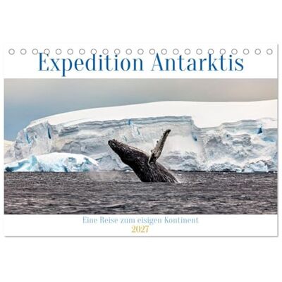Roland Expedition Antarktis (Tischkalender 2027 DIN A5 quer), Monatskalender: Eine Expeditionsreise zum südlichsten Kontinent der Erde Roland Expedition Antarktis (Tischkalender 2027 DIN A5 quer), Monatskalender: Eine Expeditionsreise zum südlichsten Kontinent der Erde