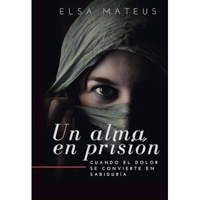 Elsa Un Alma en Prision: CUANDO EL DOLOR SE CONVIERTE EN SABIDURIA Elsa Un Alma en Prision: CUANDO EL DOLOR SE CONVIERTE EN SABIDURIA