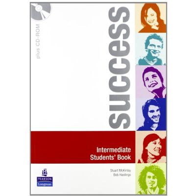 S. McKinlay - B. Hastings Success. Intermediate. Student's book-Workbook. Per le Scuole superiori. Con CD Audio. Con CD-ROM S. McKinlay - B. Hastings Success. Intermediate. Student's book-Workbook. Per le Scuole superiori. Con CD Audio. Con CD-ROM