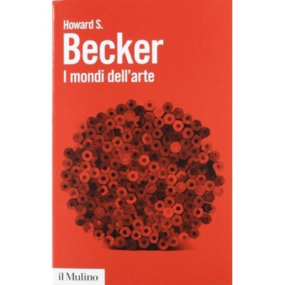 Becker I mondi dell'arte Becker I mondi dell'arte