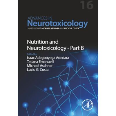 Elsevier Nutrition and Neurotoxicology Part B: Volume 16 Elsevier Nutrition and Neurotoxicology Part B: Volume 16