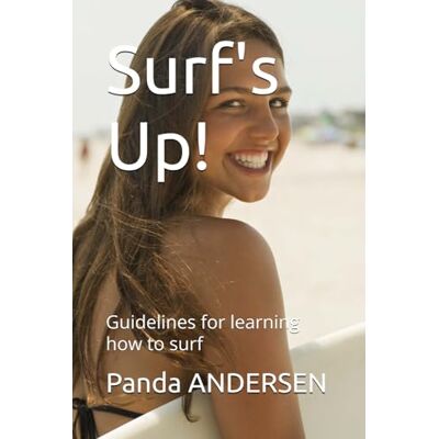 Panda Surf's Up: Guidelines for learning how to surf Panda Surf's Up: Guidelines for learning how to surf