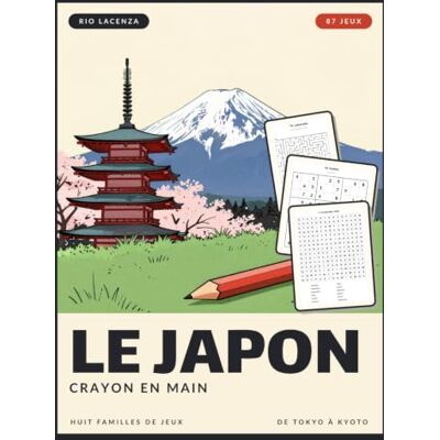 Rio Le Japon crayon en main: Cahier de jeux pour adultes : 87 jeux du simple à l'intermédiaire, mots mêlés, sudokus, mots croisés, labyrinthes, anagrammes grand format, solutions incluses Rio Le Japon crayon en main: Cahier de jeux pour adultes : 87 jeux du simple à l'intermédiaire, mots mêlés, sudokus, mots croisés, labyrinthes, anagrammes grand format, solutions incluses