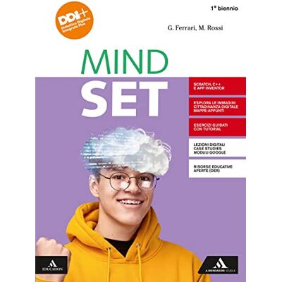 Acer Mindset. Per il 1° biennio dei Licei e gli Ist. magistrali. Con e-book. Con espansione online Acer Mindset. Per il 1° biennio dei Licei e gli Ist. magistrali. Con e-book. Con espansione online