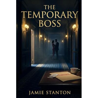 Stanton The Temporary Boss Stanton The Temporary Boss
