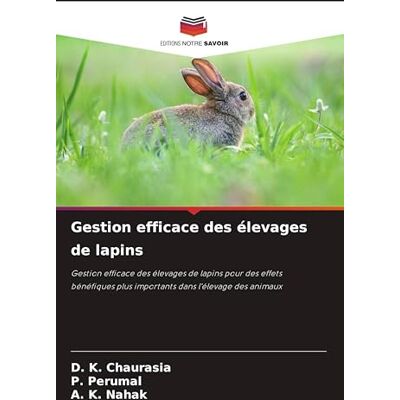 Tura Gestion efficace des élevages de lapins: Gestion efficace des élevages de lapins pour des effets bénéfiques plus importants dans l'élevage des animaux Tura Gestion efficace des élevages de lapins: Gestion efficace des élevages de lapins pour des effets bénéfiques plus importants dans l'élevage des animaux