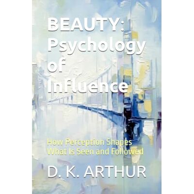 Tura BEAUTY: Psychology of Influence: How Perception Shapes What Is Seen and Followed Tura BEAUTY: Psychology of Influence: How Perception Shapes What Is Seen and Followed