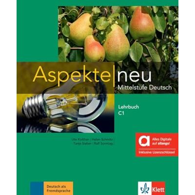 Klett Aspekte neu C1 Hybride Ausgabe allango. Lehrbuch inklusive Lizenzschlüssel allango (24 Monate): Mittelstufe Deutsch Klett Aspekte neu C1 Hybride Ausgabe allango. Lehrbuch inklusive Lizenzschlüssel allango (24 Monate): Mittelstufe Deutsch