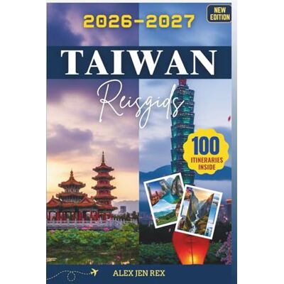 Rex Reisgids Taiwan 2026-2027: Een gids voor het plannen van je reis hulpmiddelen, spoorstrategieën, lokale ritmes en budgetinzicht een zelfverzekerde verkenning eiland, steden tot kliffen Rex Reisgids Taiwan 2026-2027: Een gids voor het plannen van je reis hulpmiddelen, spoorstrategieën, lokale ritmes en budgetinzicht een zelfverzekerde verkenning eiland, steden tot kliffen