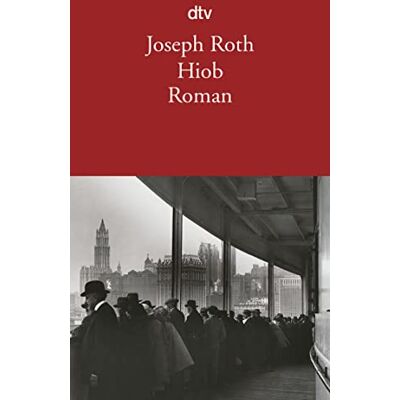 Roth Hiob: Roman eines einfachen Mannes: 13020 Roth Hiob: Roman eines einfachen Mannes: 13020