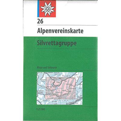 A préciser Alpenvereinskarte silvrettagruppe: 26 A préciser Alpenvereinskarte silvrettagruppe: 26