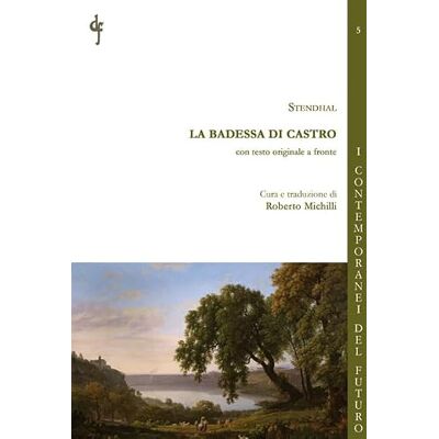Stendhal La badessa di Castro. Ediz. bilingue Stendhal La badessa di Castro. Ediz. bilingue