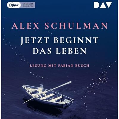 Schulman, Alex Jetzt beginnt das Leben: Ungekürzte Lesung mit Fabian Busch (1 mp3-CD) Schulman, Alex Jetzt beginnt das Leben: Ungekürzte Lesung mit Fabian Busch (1 mp3-CD)