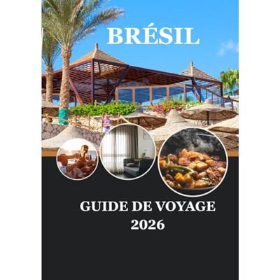 Milton BRÉSIL GUIDE DE VOYAGE 2026: Voyagez en toute conscience au cœur de la nature et de la culture du Brésil Milton BRÉSIL GUIDE DE VOYAGE 2026: Voyagez en toute conscience au cœur de la nature et de la culture du Brésil